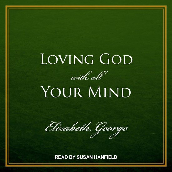 Loving God with All Your Mind - cover