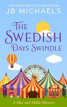 Mac and Millie Mysteries 3 - The Swedish Days Swindle: A Mac and Millie Mystery