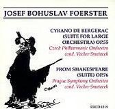 Josef Bohuslav Foerster: Syrano de Bergerac; From Shakespeare