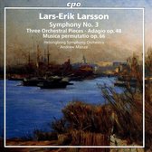 Lars-Erik Larsson: Symphony No. 3; Three Orchestral Pieces; Adagio, Op. 48; Musica permutatio, Op. 66