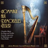 Hommage Aux Demoiselles Eissler: Chamber Music For Harp And Violin From The Repertoire Of Marianne And Clara Eissler