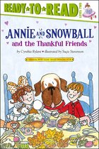 Annie and Snowball 2 - Annie and Snowball and the Thankful Friends