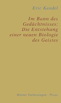 Wiener Vorlesungen 134 - Im Bann des Gedächtnisses: Die Entstehung einer neuen Biologie des Geistes