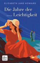 Cazalet-Chronik 1 - Die Jahre der Leichtigkeit