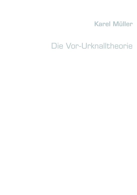 Die Vor-Urknalltheorie - cover