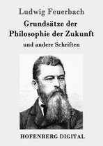 Grundsätze der Philosophie der Zukunft