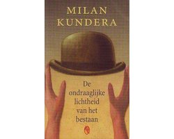 Ondraaglijke Lichtheid Van Het Bestaan