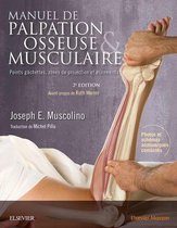 Manuel de palpation osseuse et musculaire, 2e édition