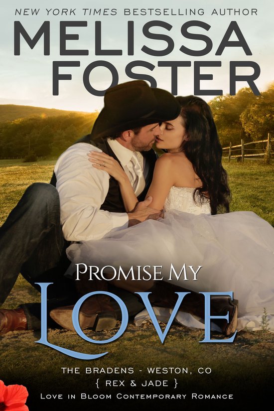 Love in Bloom: The Bradens at Weston 7 - Promise My Love (Lo ... - cover