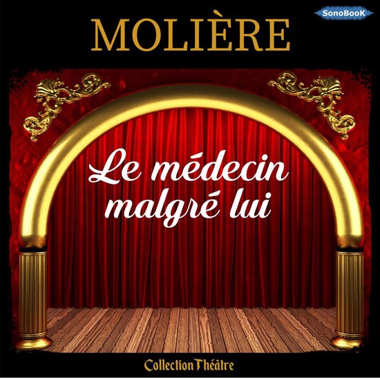 Le médecin malgré lui - cover
