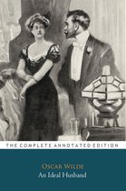 An Ideal Husband Play "Annotated Classic Edition"