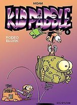 Kid Paddle 6 - Rodeo blork