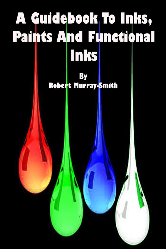 A Guidebook to Inks,Paints And Functional Inks - cover