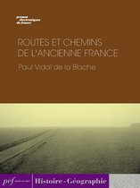 Routes et chemins de l’ancienne France