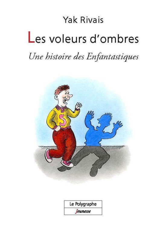 Les voleurs d’ombres