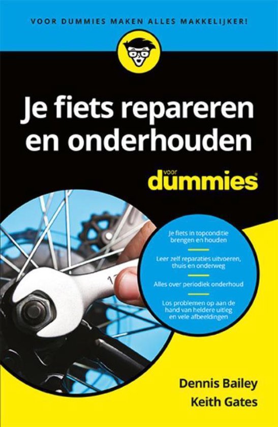 Voor Dummies  -   Je fiets repareren en onderhouden voor Dummies - Dennis Bailey
