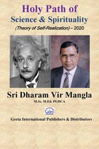 Holy Path of Science & Spirituality (Theory of Self-Realization)-2020