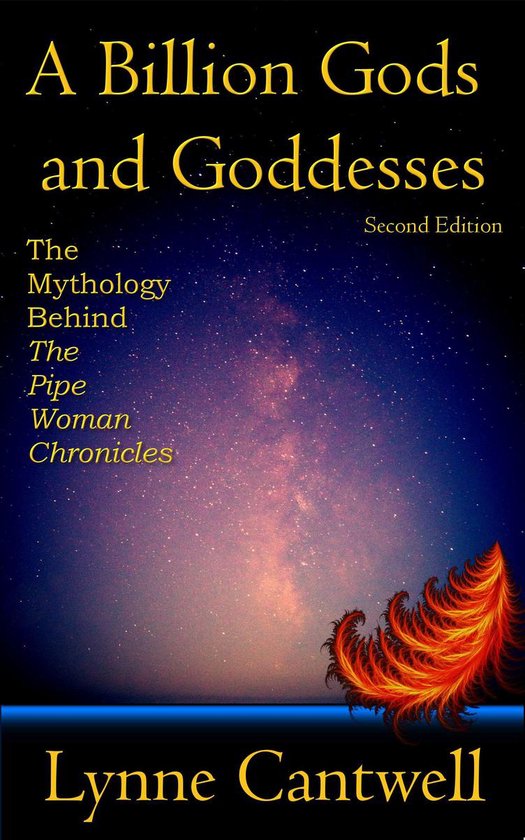A Billion Gods and Goddesses: The Mythology Behind the Pipe  ... - cover