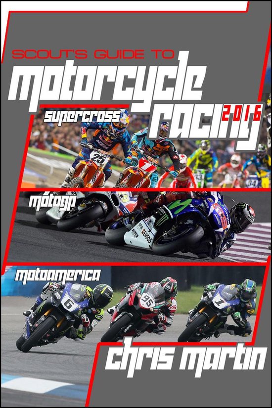 Scout's Guide to Motorcycle Racing 2016 - cover