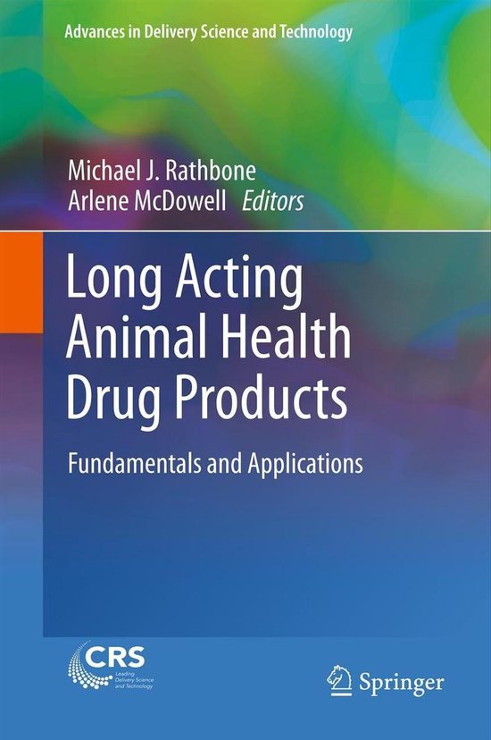 Long Acting Animal Health Drug Products (ebook), Michael J Rathbone