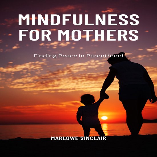 Mindfulness for Mothers - cover