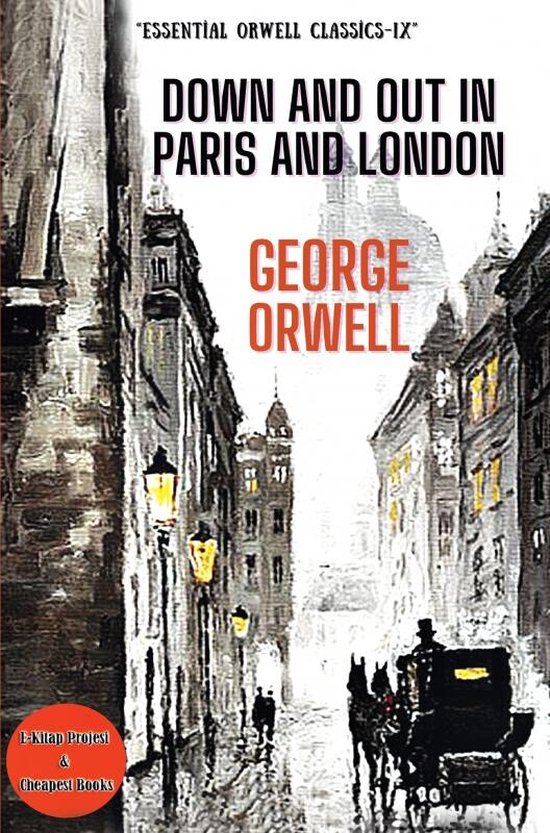 Down and Out in Paris and London - cover