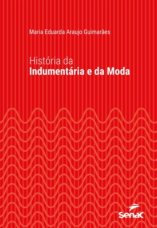 Série Universitária - História da indumentária e da moda - cover