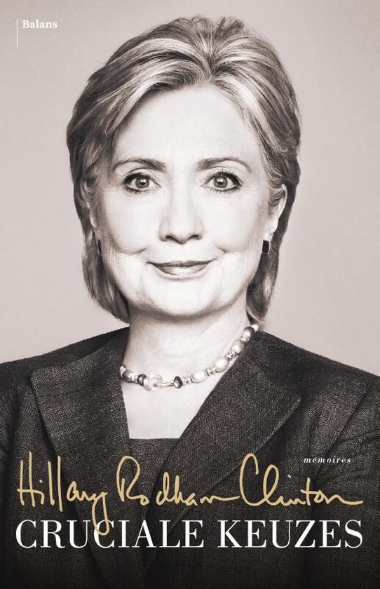 Portret van Hillary Rodham Clinton met parelketting en donker colbert. Titel en auteursnaam in gouden letters.