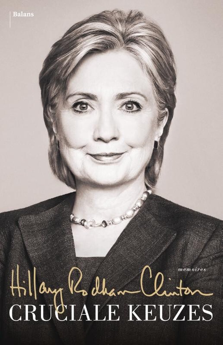 Portret van Hillary Rodham Clinton met parelketting en donker colbert. Titel en auteursnaam in gouden letters.