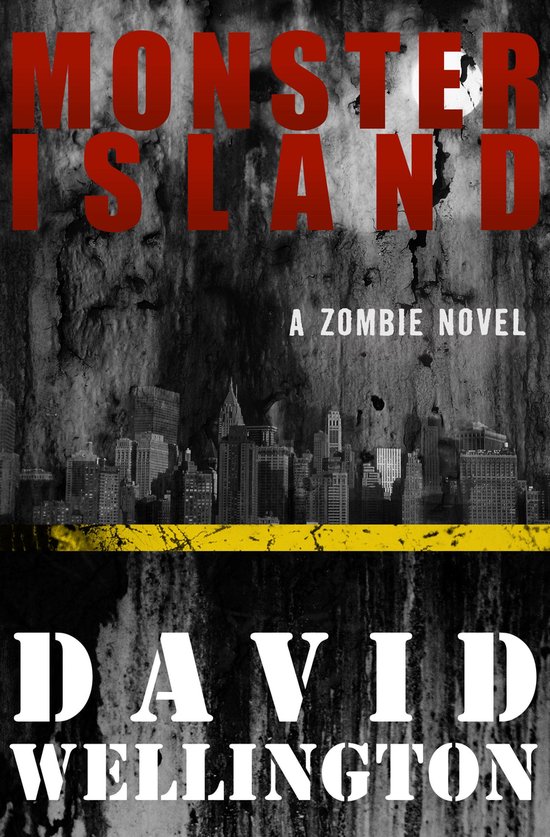 The Monster Island Trilogy 1 - Monster Island - cover