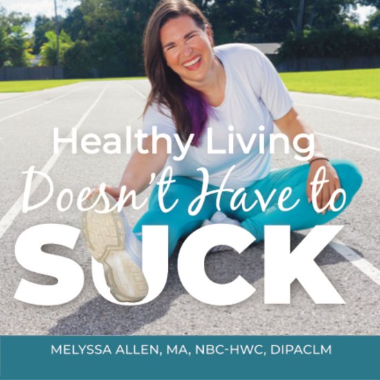 Healthy Living Doesn't Have to SUCK! - cover