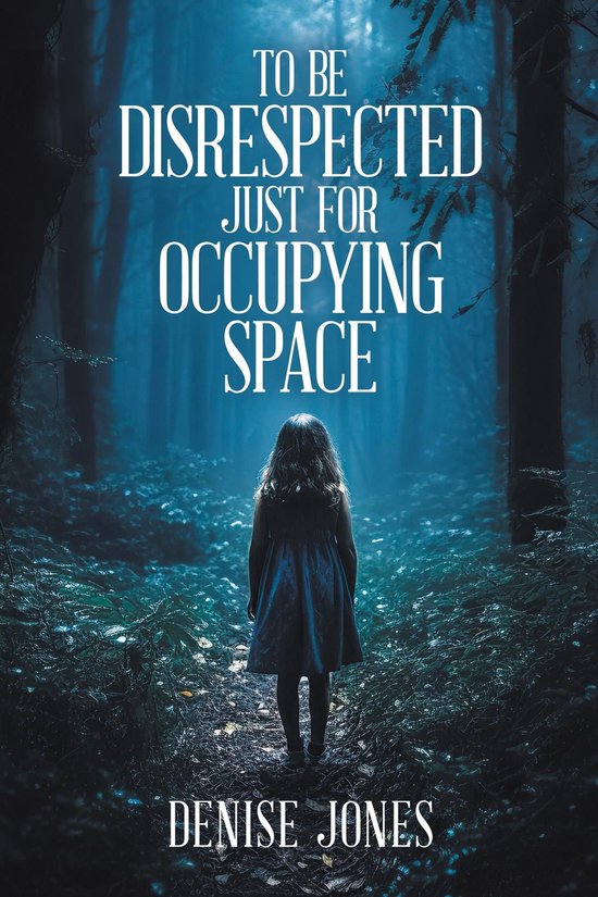 To Be Disrespected Just for Occupying Space - cover