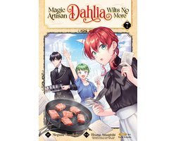 Omslag van Magic Artisan Dahlia Wilts No More (Manga)- Magic Artisan Dahlia Wilts No More (Manga) Vol. 7