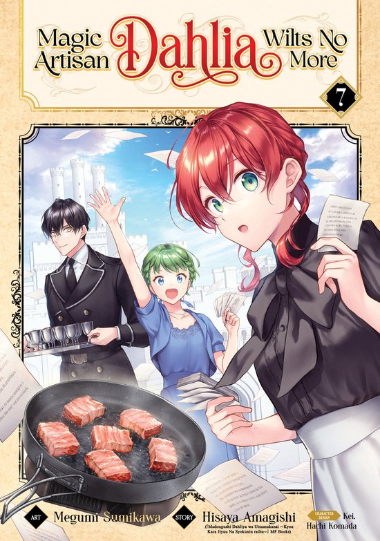 Magic Artisan Dahlia Wilts No More (Manga)- Magic Artisan Dahlia Wilts No More (Manga) Vol. 7