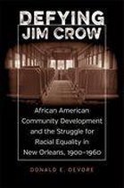 Defying Jim Crow
