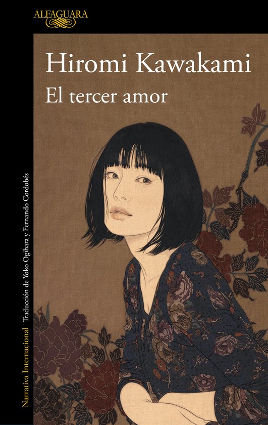 Boekomslag van 'El tercer amor' van Hiromi Kawakami met een schildering van een vrouw met donker haar en een bloemenpatroon op haar kleding.