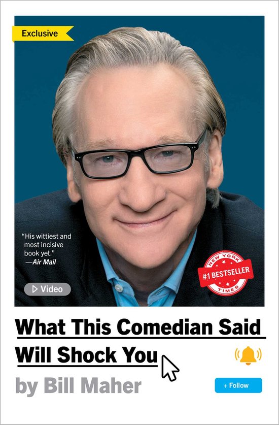 Exclusief: "What This Comedian Said Will Shock You" door Bill Maher, #1 bestseller volgens de New York Times.