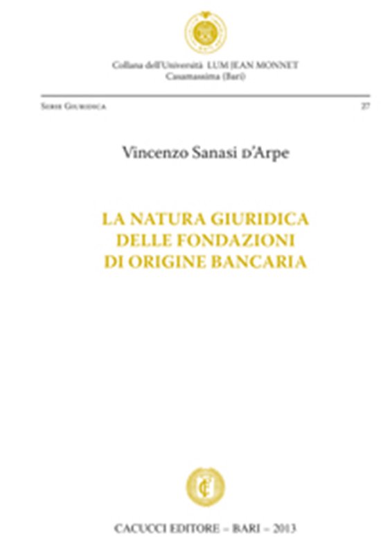La natura giuridica delle fondazioni di origine bancaria