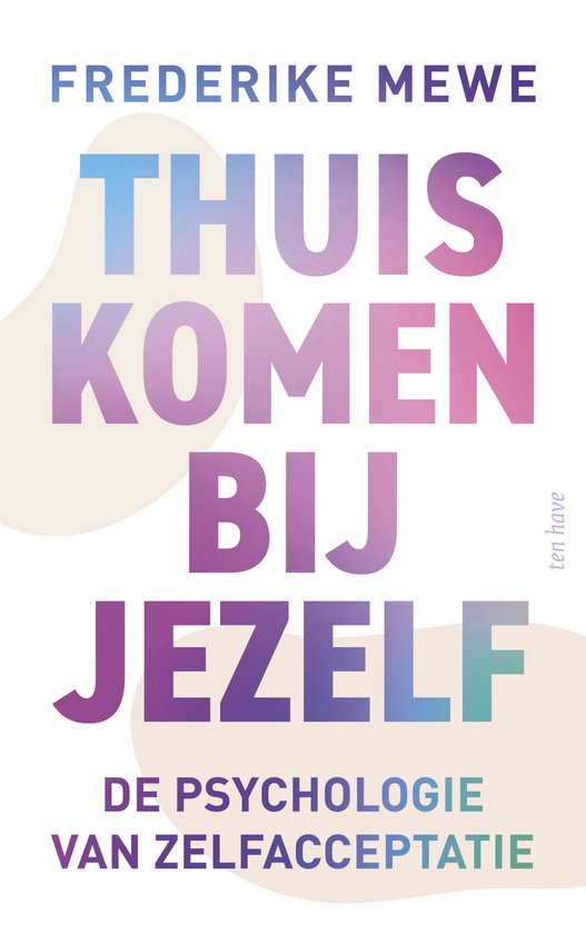 Thuiskomen bij jezelf