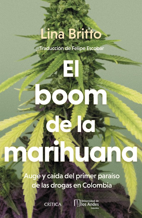 Crítica/Historia - El boom de la marihuana - cover