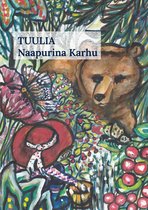 Tuulia Lempinen 1-1/2 - Tuulia -Naapurina Karhu