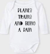 Baby Rompertje met tekst 'Planes, trains and being a pain' | Lange mouw l | wit zwart | maat 62/68 | cadeau | Kraamcadeau | Kraamkado