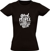Good people drink good beer | Dames T-shirt | Zwart | Goede mensen drinken goed bier | Borrel | Feest | Carnaval | Oktoberfeest | Humor