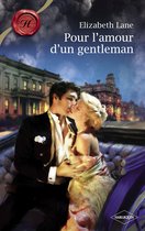 Pour l'amour d'un gentleman (Harlequin Les Historiques)