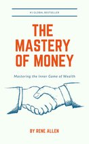 The Mastery of Money