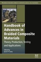 Woodhead Publishing Series in Composites Science and Engineering - Handbook of Advances in Braided Composite Materials