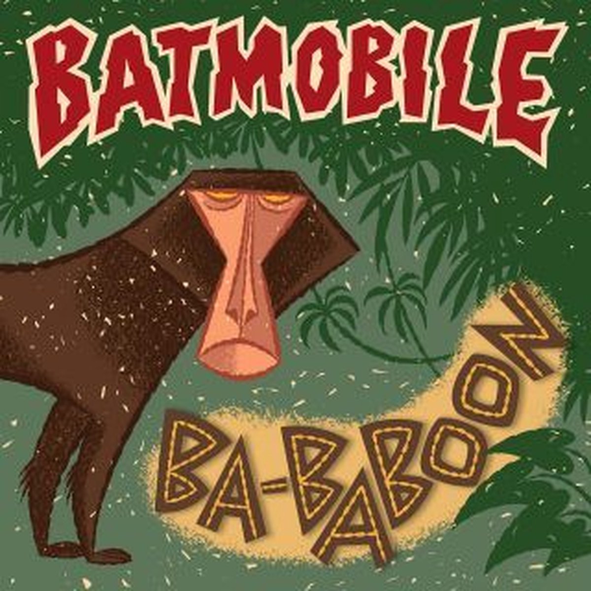 Batmobile: 7-Ba-Baboon -Coloured- (Limited) [Winyl]