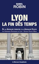 Lyon et la fin des temps