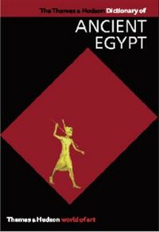 Thames & Hudson Dictionary Of Ancient Egypt - cover