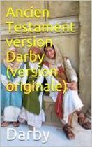 Ancien Testament version Darby (version originale)